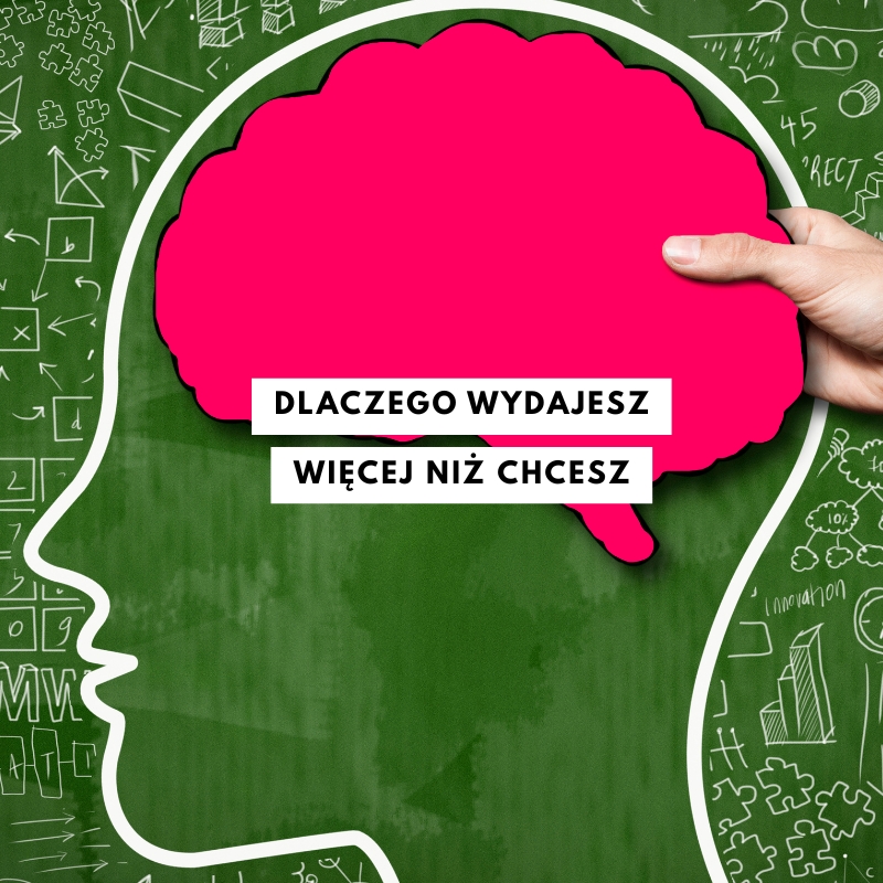 Minimalizm finansowy - Dlaczego wydajesz więcej niż chcesz